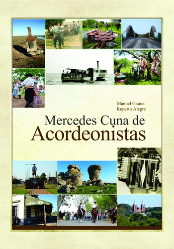 Libro Corrientes Historia Chamame Mercedes