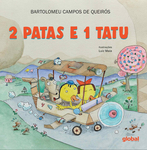 2 Patas e 1 Tatu, de Queirós, Bartolomeu Campos de. Série Bartolomeu Campos de Queirós Editora Grupo Editorial Global, capa mole em português, 2019