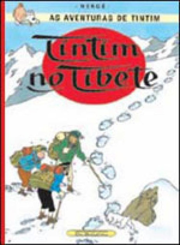 Tintim No Tibete, De Hergé. Editora Quadrinhos Na Cia., Capa Mole, Edição 1ª Edição - 2008 Em Português