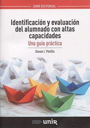 Identificacion Y Evaluacion Del Alumnado Con Altas Capacidad