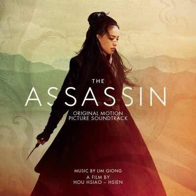 The Assassin Soundtrack (by Lim Giong)