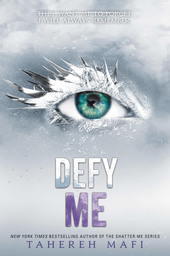 Defy Me;shatter Me Nuevo