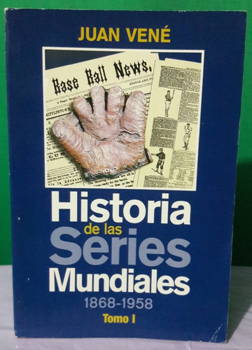 Historia De Las Series Mundiales. Béisbol. Juan Vené 2 Tomos (Usado)