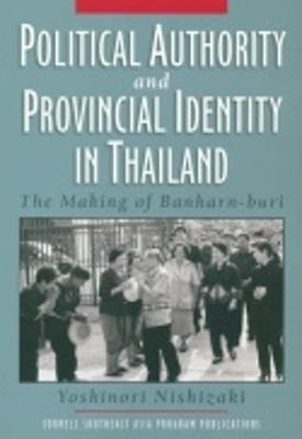 Libro Political Authority And Provincial Identity In Thai...