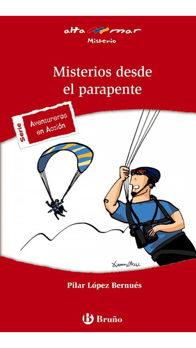 Libro Misterios Desde El Parapente - Lopez Bernues, Pilar