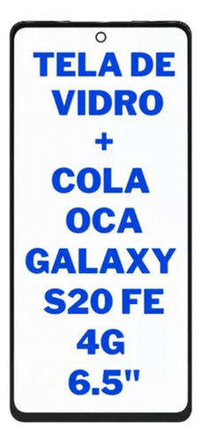 Pantalla Táctil Frontal Oca S Galaxy S20 Fe 4g G780