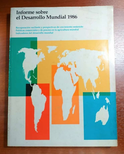 Informe Sobre El Desarrollo Mundial 1986 Banco Mundial