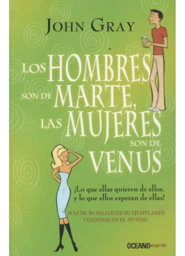 Los Hombres Son De Marte Las Mujeres Son - Gray John (libro)