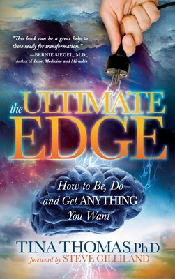 Libro The Ultimate Edge: How To Be, Do And Get Anything Y...