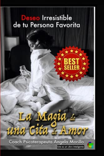 La Magia De Una Cita De Amor: Deseo Irresistible De Tu Perso