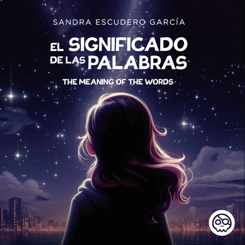 El Significado De Las Palabras - Escudero GarcĂa, Sandra