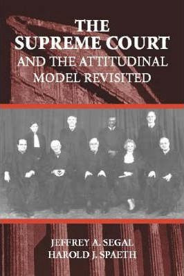 Libro The Supreme Court And The Attitudinal Model Revisit...