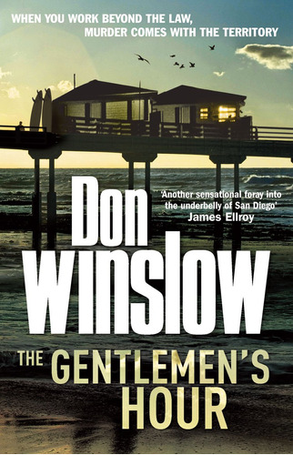 Book : The Gentlemens Hour - Winslow, Don