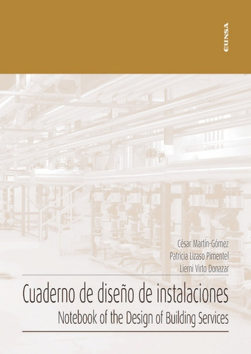 Cuaderno De Diseã¿o De Instalaciones - Martin Gomez, Cesar