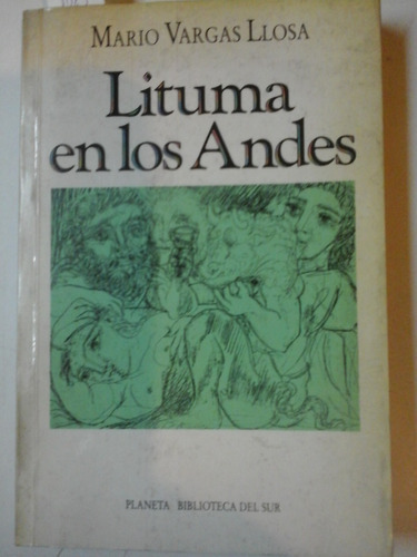 Lituma En Los Andes - M. Vargas Lloa -  Ed. Planeta - L230 