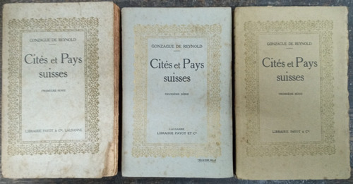 Imagen 1 de 3 de Cites Et Pays Suisses * Gonzague De Reynold * 3 Tomos * 1920