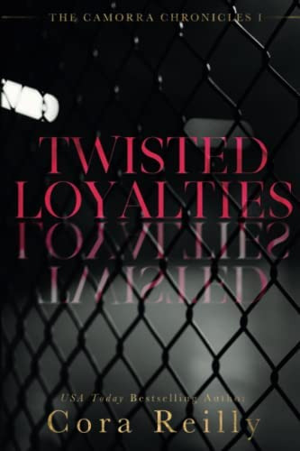 Twisted Loyalties, De Reilly, Cora. Editorial Createspace Independent Publishing Platform, Tapa Blanda En Inglés
