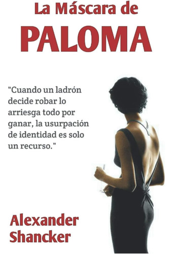 Libro: La Máscara De Paloma (spanish Edition)