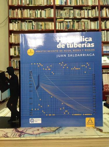 Imagen 1 de 8 de Hidráulica De Tuberías - Juan Saldarriaga - 3ra Edición
