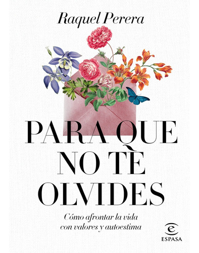 Para Que No Te Olvides - Perera, Raquel