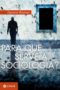 Libro Para Que Serve A Sociologia? De Bauman Zygmunt Zahar
