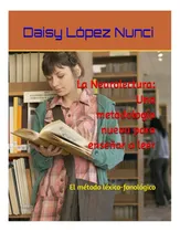 Comprar Libro: La Neurolectura: Una Metodología Nueva Para Enseñar A