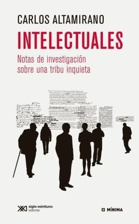 Libro Intelectuales De Carlos Altamirano