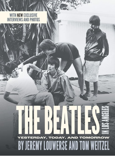 Libro The Beatles In Los Angeles: Yesterday, En Ingles