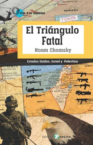 Libro El Triangulo Fatal - Chomsky, Noam