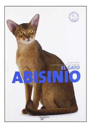 Abisinio El Gato - Thiriot , Josiane - Vecchi - #c