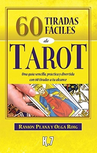 60 Tiradas Fáciles De Tarot, Plana / Roig, Karma 7