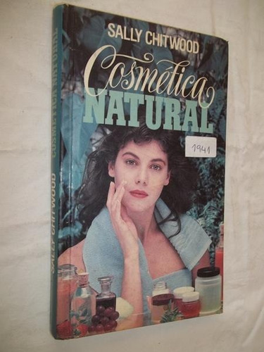 Cosmética Natural - Sally Chitwood