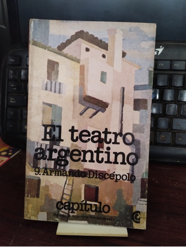 El Teatro Argentino 9 - Armando Discepolo - Mateo - Stefano