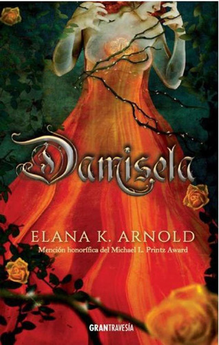 Libro Damisela - Arnold, Elana, de Arnold, Elana K.. Editorial Océano Gran Travesía, tapa blanda en español, 2019