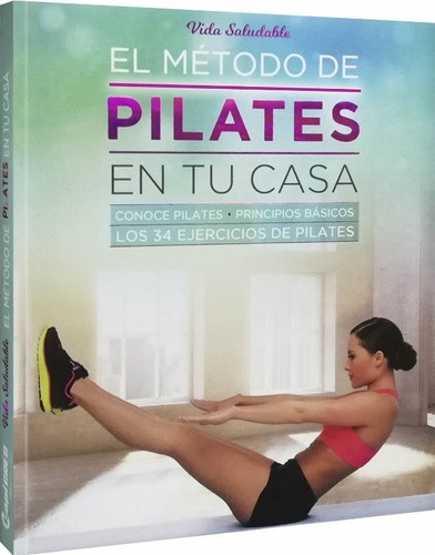 El Método Pilates En Tu Casa- Comité Editorial- Lexus