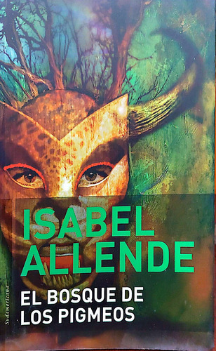 El Bosque De Los Pigmeos Isabel Allende Sudamericano Nuevo 