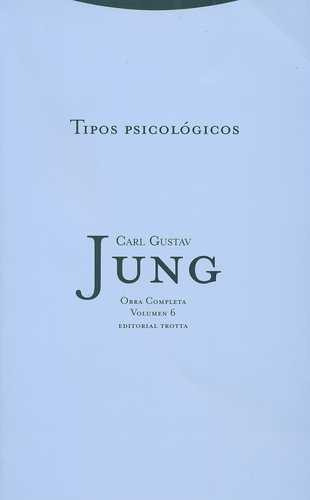 Libro Jung Vol.6: Tipos Psicológicos