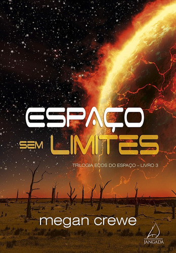 Livro Espaço Sem Limites (volume 3) - Megan Crewe [2017]