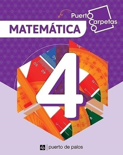 Puerto Carpetas 4 Matematica - Puerto De Palos