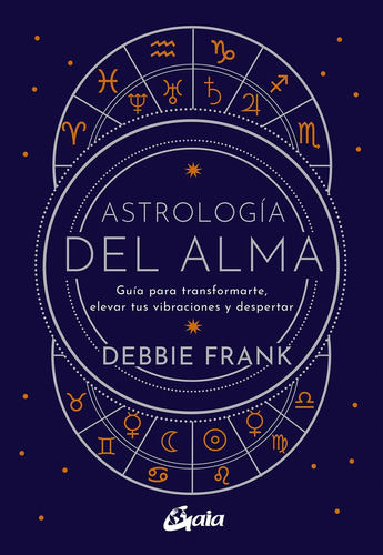 Astrologia Del Alma  - Debbie Frank