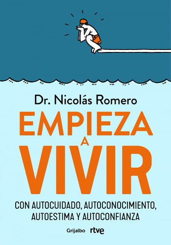 Libro Empieza A Vivir De Romero Dr Nicolas Rtve