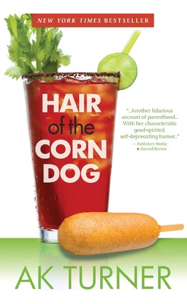 Libro Hair Of The Corn Dog - Turner, A. K.