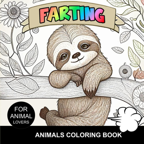 Libro: Farting Animals: A Hilarious Coloring Book Laugh And 
