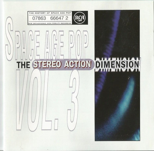 The History Of Space Age Pop The Stereo Action Dimension 3