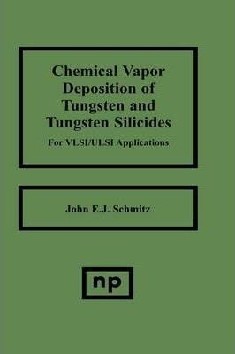 Libro Chemical Vapor Deposition Of Tungsten And Tungsten ...
