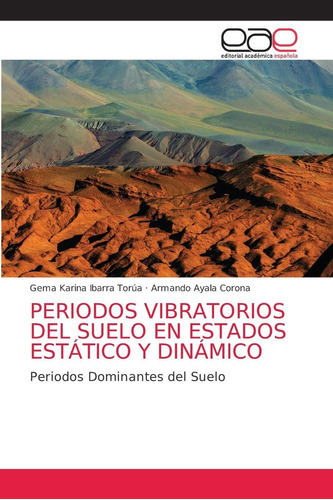 Libro: Periodos Vibratorios Del Suelo En Estados Estático Y