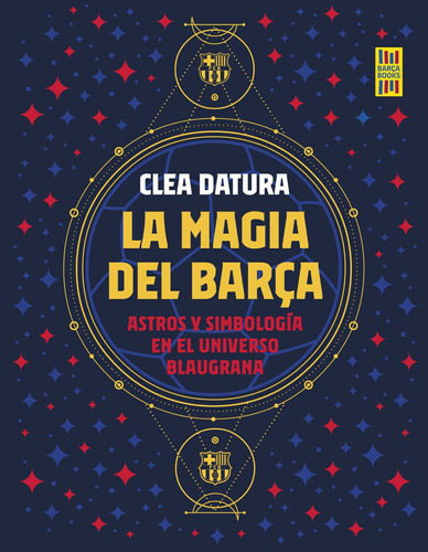 La Magia Del Barça - Datura, Clea  - * 