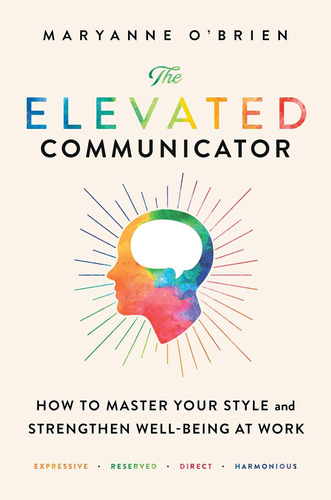 Libro En Inglés: The Elevated Communicator: How To Master Yo