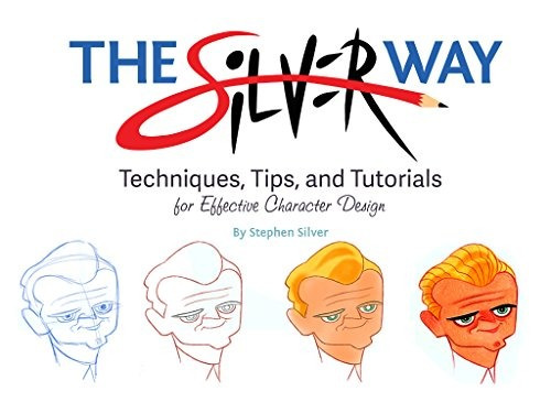 Libro The Silver Way: Techniques, Tips, And Tutorials For Ef