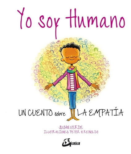 Yo Soy Humano: Un Cuento Sobre La Empatia